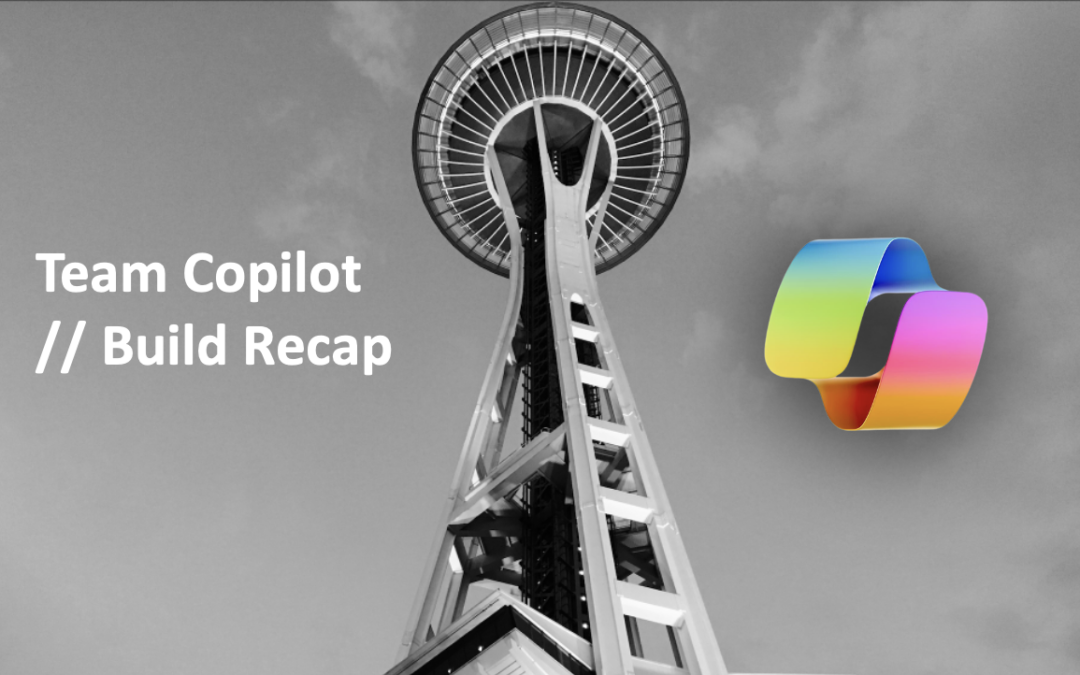 Copilot //Build keynote recap