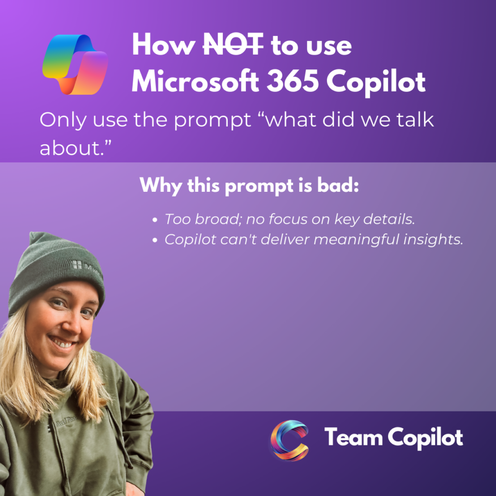 How Not To Use Microsoft Copilot During And After Meetings Team Copilot